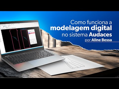Como funciona a MODELAGEM DIGITAL no sistema Audaces por @bessaaline