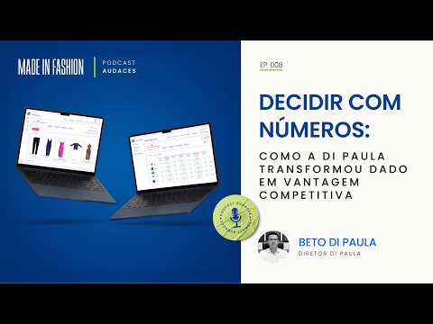 Decidir com números: dados como vantagem competitiva | Beto Di Paula - CEO Di Paula
