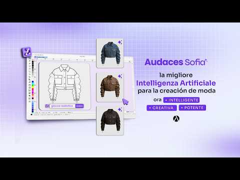 AUDACES SOFIA: più potente, più creativa, più intelligente e più fedele alle tue idee.