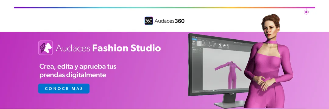 Crea, edita y aprueba tus prendas digitalmente con Audaces Fashion Studio.