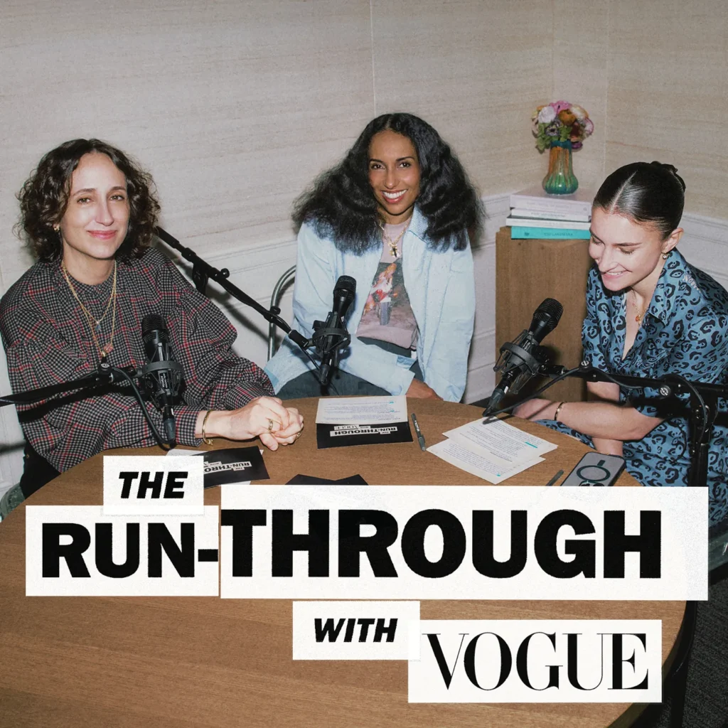Fashion podcast: The Run-Through with Vogue